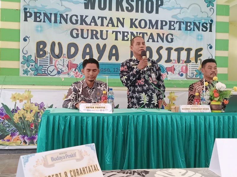 WORKSHOP PENINGKATAN KOMPETENSI GURU TENTANG BUDAYA POSITIF